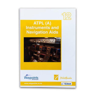 Vol 12: NZ ATPL(A) Instruments and Navigation Aids-Waypoints-Downunder Pilot Shop